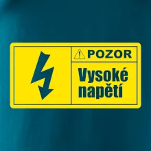 Pozor vysoké napětí Pozor vysoké napětí
