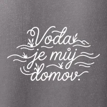 Voda je můj domov