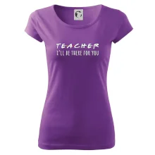 Teacher i'll be there for you