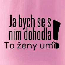 Já bych se s ním dohodla