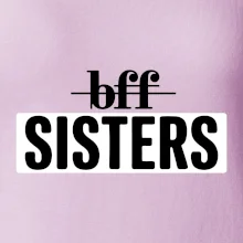 BFF -  Sisters