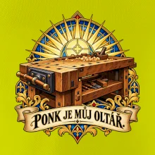 Truhlářský ponk je můj oltář