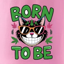 Marihuana - born to be