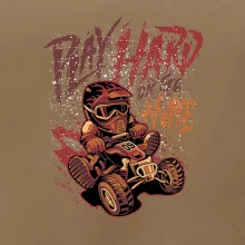 Play Hard or Go Home