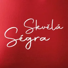 Skvělá ségra - nápis na zádech