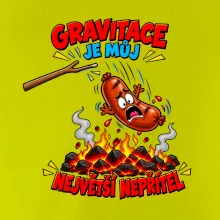 Gravitace je můj největší nepřítel