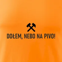 DOŁEM, NEBO NA PIVO!﻿