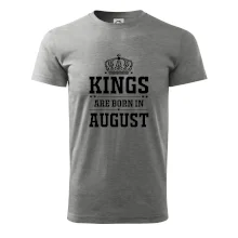 Kings are born in August