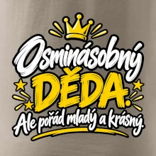 Osminásobný děda - Ale pořád mladý a krásný