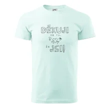 Děkuji za to, že jsi