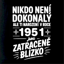 Nikdo není dokonalý ale ti narození v roce 1961 jsou zatraceně blízko