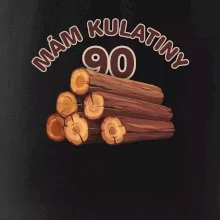 Mám kulatiny 90 Mám kulatiny 90