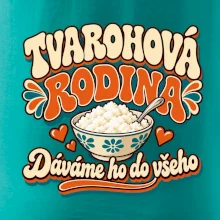 Tvarohová rodina dává tvaroh do všeho