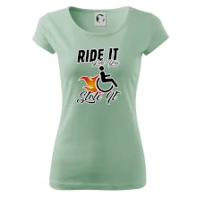 Ride it Like You Stole it