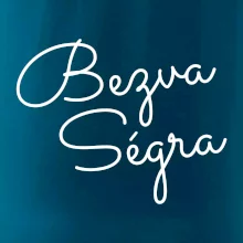 Bezva ségra - nápis na prsou