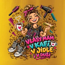 Vlasy mám v kafi v jídle i v duši