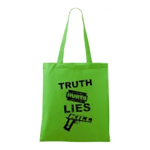 Truth Hurts lies kill