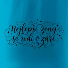 Nejlepší ženy se rodí v září - kaligrafie