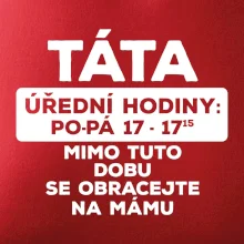Táta úřední hodiny Táta úřední hodiny