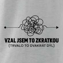 Vzal jsem to zkratkou