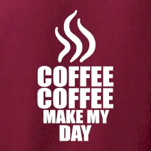 Coffee make my day