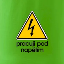 Pracuji pod napětím