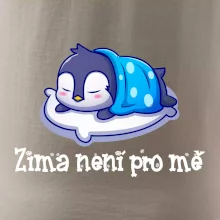 Zima není pro mě