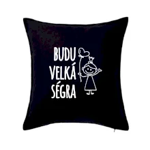 Budu velká ségra Budu velká ségra