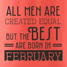All men are created equal february
