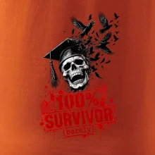 100% SURVIVOR (barely)