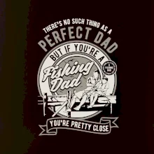 Fishing Perfect dad