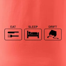 Eat sleep Drift