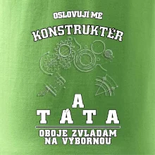 Oslovuji mě konstruktér a táta