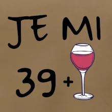 Je mi 39 (40) víno