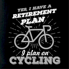 Šedé kolo - Yes, I have a retirement plan, I plan on cycling