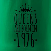 Queens are born in 1976