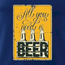 All you need is beer