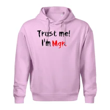 Trust me I´m  Mgr. / Věř mi jsem Magistr. Trust me I´m  Mgr. / Věř mi jsem Magistr.