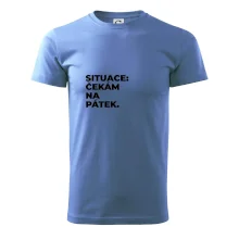 SITUACE:  ČEKÁM NA PÁTEK.