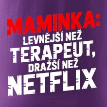 Maminka levnější než terapeut dražší než netflix