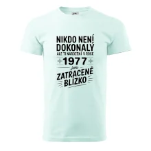 Nikdo není dokonalý ale ti narození v roce 1977 jsou zatraceně blízko