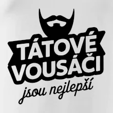 Tátové vousáči jsou nejlepší
