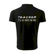 Teacher i'll be there for you
