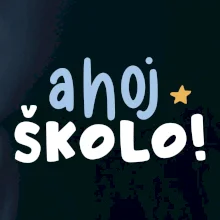 Ahoj školo barevné
