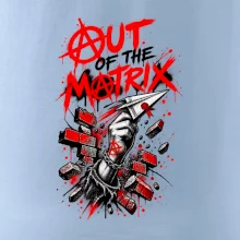 OUT OF THE MATRIX