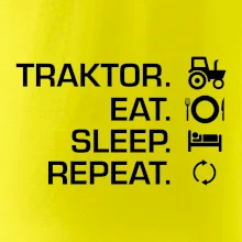 Traktor eat sleep repeat