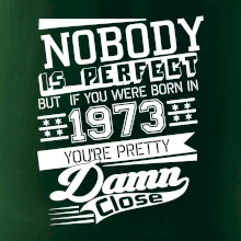 Nobody is perfect - 1973