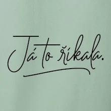 Já to říkala - psací