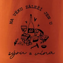 60 na věku záleží jen u sýru a vína