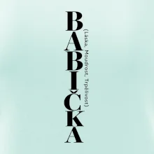 Babička láska moudrost trpělivost svislý nápis